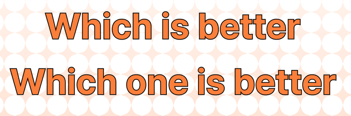 which_one_is_right_for_you